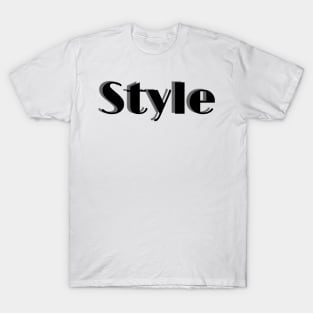 Minimalist fashion aesthetic Style That Style fashion trend elegant cool high fashion IT stylish design unique minimalism modern script text T-Shirt